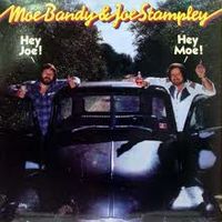 Joe Stampley - Hey Joe! Hey Moe!